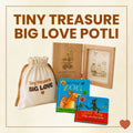 Tiny Treasures Big Love Potli